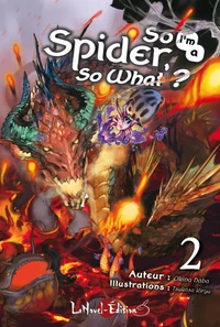 So I'm a Spider, So What ? Tome 2