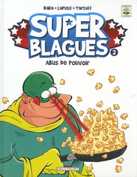  Baba et  Lapuss' - Super Blagues Tome 2 : Abus de pouvoir.