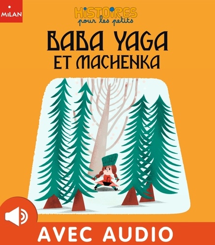 Clémentine Sourdais - Baba Yaga et Machenka.