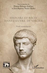 Histoire et récit dans l'oeuvre de Virgile