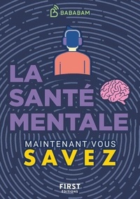 Bababam Studio - Le Petit Livre de - Maintenant vous savez - Santé mentale.