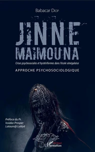 Jinne Maïmouna : crises psychosociales et hystériformes dans l'école sénégalaise