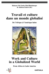 Travail et culture dans un monde globalisé