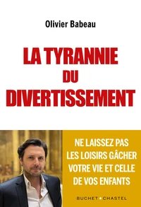 La Tyrannie du divertissement