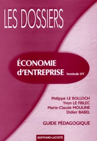 Economie D'Entreprise Terminale Stt. Guide Pedagogique