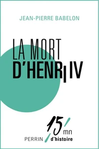La mort d'Henri IV