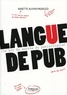 Babette Auvray-Pagnozzi - Langue de pub - Le kit de survie du publicitaire.
