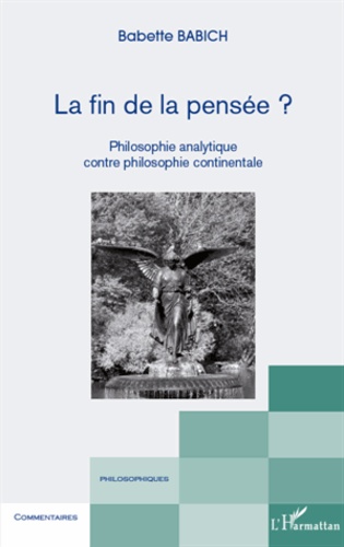 La fin de la pensée ?. Philosophie analytique contre philosophie continentale