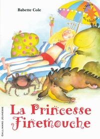 Babette Cole - La princesse Finemouche.