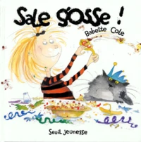 Sale gosse ! ou L'incroyable histoire d'Agrippine Coudenet