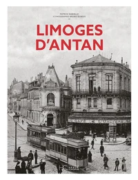 Limoges d'antan - Nouvelle édition