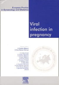 Babill Stray-Pedersen et  Collectif - Viral infection in pregnancy.