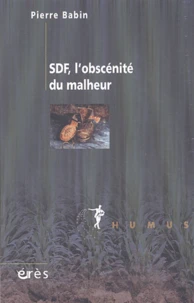 SDF, l'obcénité du malheur