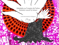 Rakakabe ou l'origine de l'arbre