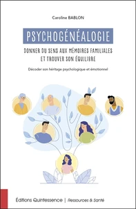Psychogénéalogie : donner du sens aux mémoires familiales et trouver son équilibre