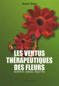 Les vertus thérapeutiques des fleurs