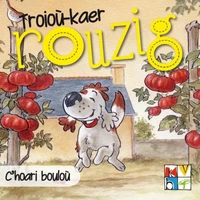 C'hoari boulou, troiou kaer rouzig
