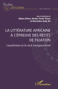 La littérature africaine à l’épreuve des récits de filiation
