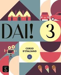 Dai! 3 Corso d'italiano B1
