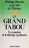  Baccou - Le Grand tabou - L'économie et le mirage égalitaire.