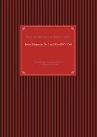 Bachs Solopartita Nr. 3 in E-Dur BWV1006