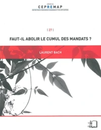 Faut-il abolir le cumul des mandats ?