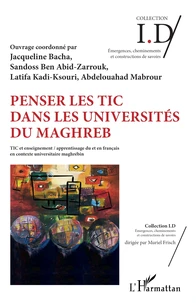 Penser les TIC dans les universités du Maghreb