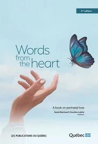 Words from the heart A book on perinatal loss 2nd edition