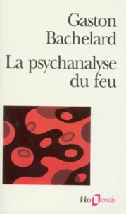 La Psychanalyse du feu