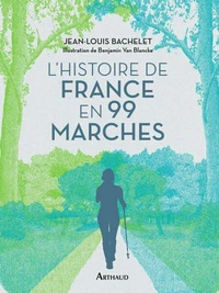 L'Histoire de France en 99 marches