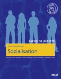 Bachelor | Master: Sozialisation - Das Modell der produktiven Realitätsverarbeitung. Mit Online-Materialien.