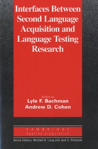 Interfaces Between Second Language Acquisition and Language Testing Research