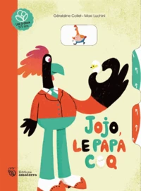 Jojo, le papa coq