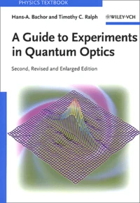 A guide to experiments in quantum optics