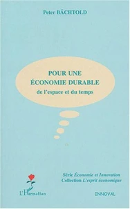 Pour une économie durable de l'espace et du temps