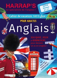 Cahier de vacances Anglais Adulte Spécial niveau B1 à C1