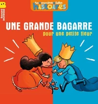 Une grande bagarre pour une petite fleur