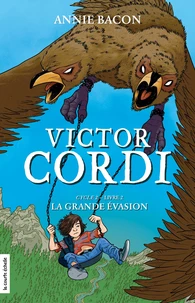 Victor cordi v 07 cycle 2 vol. 2 la grande evasion