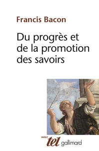 Du progrès et de la promotion des savoirs, 1605