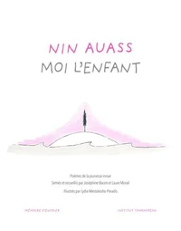 Nin Auass. Moi l'enfant