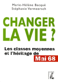 Changer la vie ?