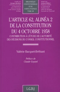 L'article 62, alinéa 2 de la Constitution du 4 octobre 1958