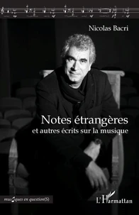 Notes étrangères et autres écrits sur la musique