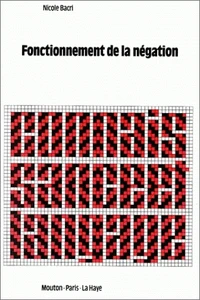 Fonctionnement de la négation.