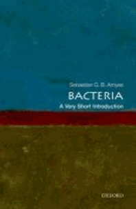 Bacteria: A Very Short Introduction.