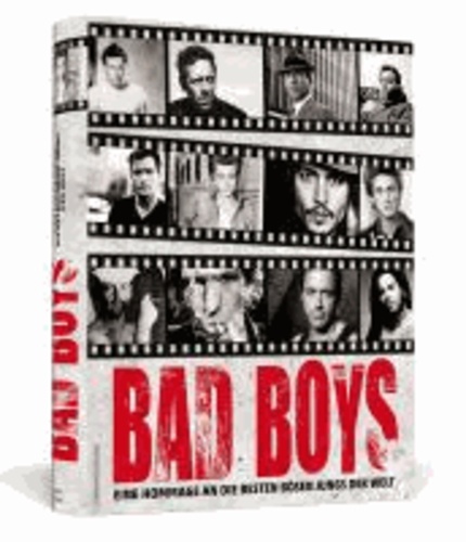 Bad Boys - Eine Hommage an die besten bösen Jungs der Welt.