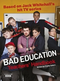 Bad Education - Bad Education - Based on Jack Whitehall's hit TV series.