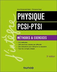 Physique Méthodes et exercices PCSI - PTSI - 5e éd.