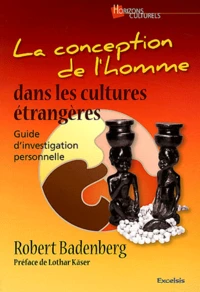 La conception de l'homme dans les cultures étrangères