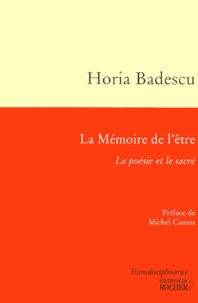 La Memoire De L'Etre. La Poesie Et Le Sacre